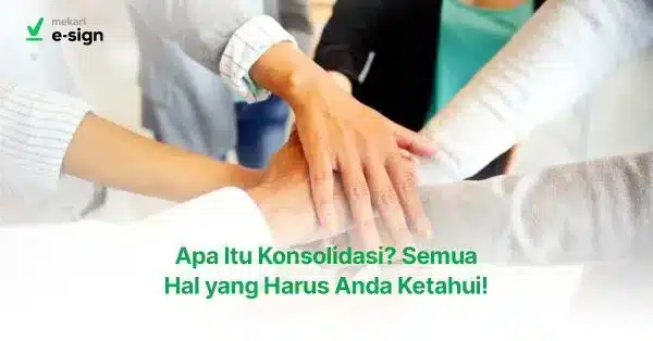 Featured Image Apa Itu Konsolidasi