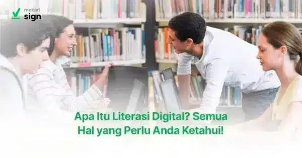 Pengertian Literasi Digital, Pilar, dan Tantangannya