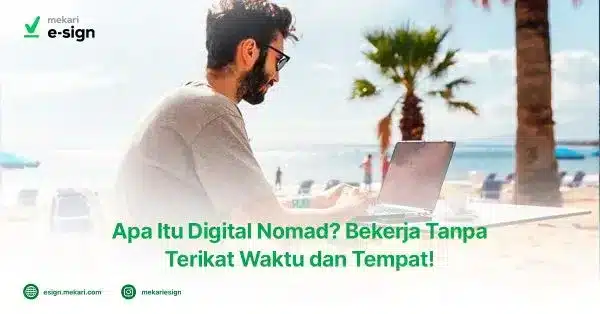 Mengenal Apa Itu Digital Nomad