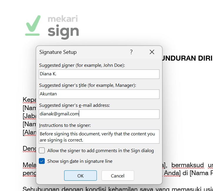 isi data yang diperlukan, instruksi khusus juga bisa ditambahkan jika perlu untuk membuat tanda tangan di Word