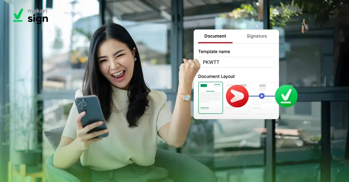 Lebih Cepat dan Sah: Proses Rekrutmen via Integrasi Mekari Sign & Talenta